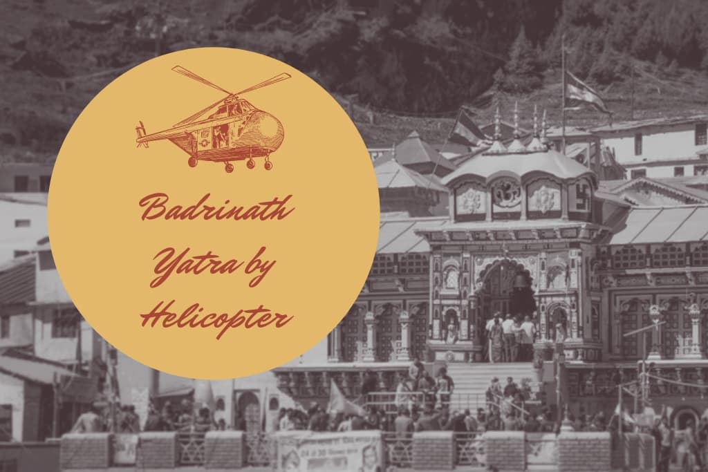 Badrinath Helicopter Package From Dehradun 